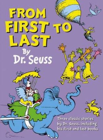 From First To Last by Dr Seuss