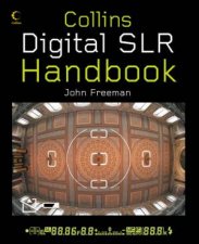 Digital SLR Handbook