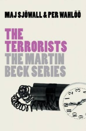 Martin Beck: The Terrorists by Maj Sjowall & Per Wahloo