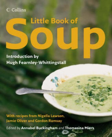 Little Book Of Soup by Hugh Fearnley-Whittingstall