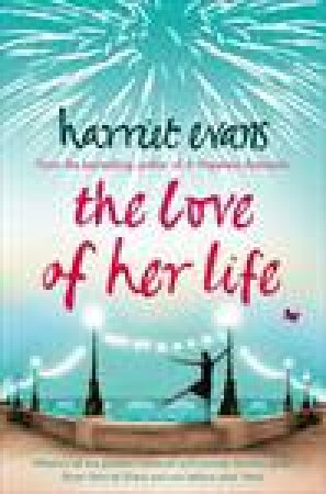 Love of Her Life by Harriet Evans