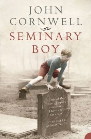 Seminary Boy by John Cornwell