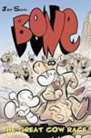 Bone : The Great Cow Race by Jeff Smith