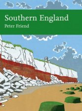 New Naturalist  Southern England The Geology and Scenery of Lowland