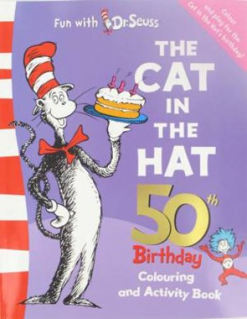 Cat In The Hat 50th Birthday Colouring Book by Dr Seuss