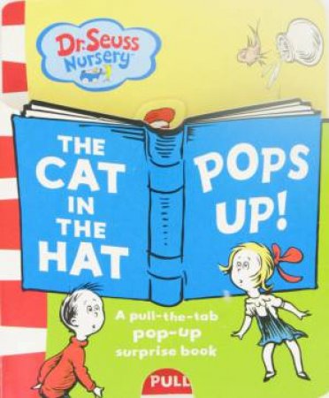 Cat In The Hat Pops Up by Dr Seuss