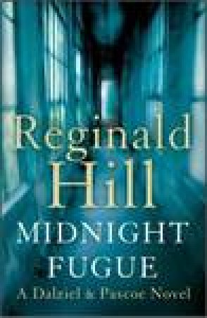 Midnight Fugue by Reginald Hill