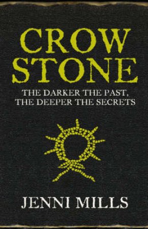 Crow Stone by Jenni Mills