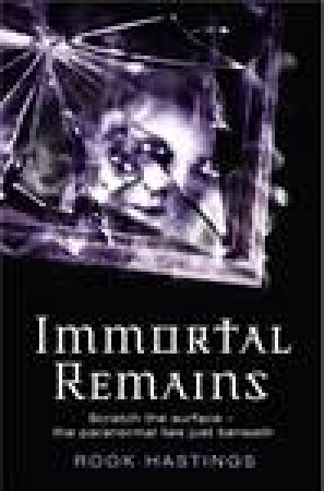 Immortal Remains by Rook Hastings