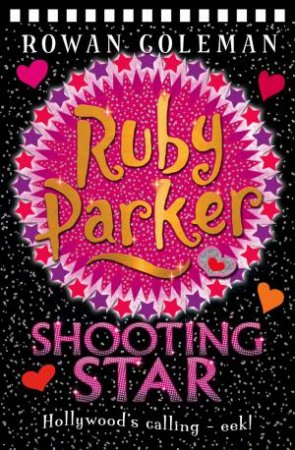 Ruby Parker: Shooting Star by Rowan Coleman