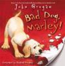 Bad Dog Marley Unabridged