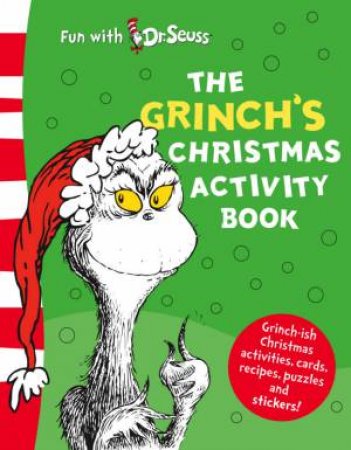 The Grinch's Christmas Activity Book by Dr Seuss 