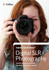 Collins Need To Know Digital SLR Photography