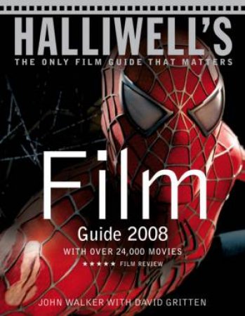 Halliwell's Film, DVD and Video Guide 2008 by Various