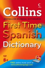 Collins First Time Spanish Dictionary 1st Ed