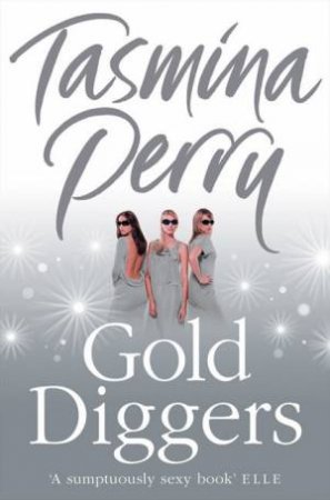 Gold Diggers by Tasmina Perry