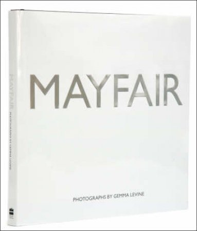 Mayfair by Gemma Levine