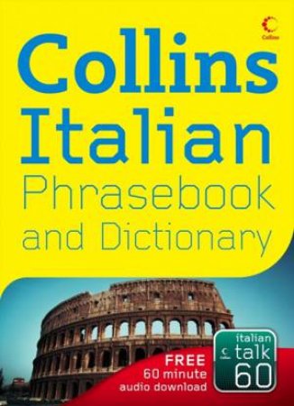 Collins Italian Phrasebook And Dictionary by Various