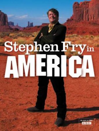 Stephen Fry In America by Stephen Fry