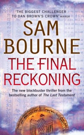 Final Reckoning by Sam Bourne