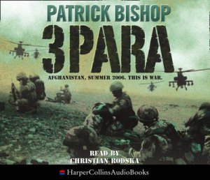 3 Para Abridged 5/360 by Patrick Bishop