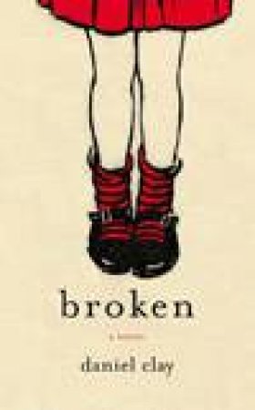 Broken by Daniel Clay