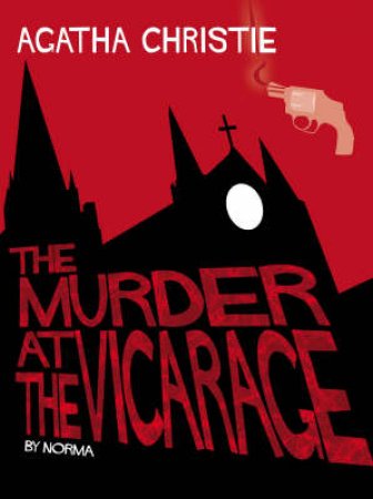 The Murder At The Vicarage: Comic Strip Edition by Agatha Christie