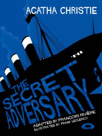 The Secret Adversary: Comic Strip Edition by Agatha Christie