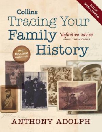 Collins Tracing Your Family History by Anthony Adolph