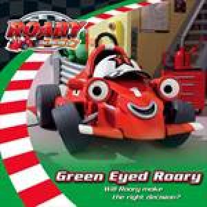 Roary the Racing Car: Green Eyed Roary by Various