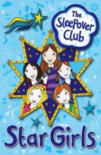 Sleepover Club Star Girls