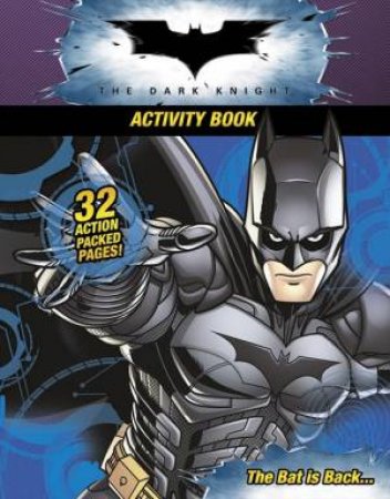 Batman - The Dark Knight - Activity Book by Various