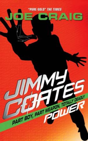 Jimmy Coates: Power by Joe Craig