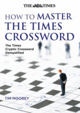 How To Master The Times Crossword The Times Crossword Demystified