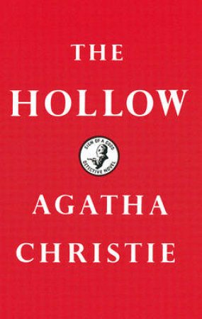 The Hollow: Facsimile Edition by Agatha Christie