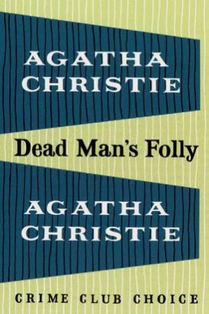 Dead Man's Folly by Agatha Christie