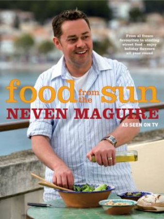 Food From The Sun by Neven Maguire