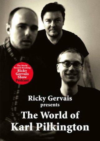 The World Of Karl Pilkington by Various