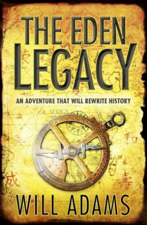 The Eden Legacy by Will Adams