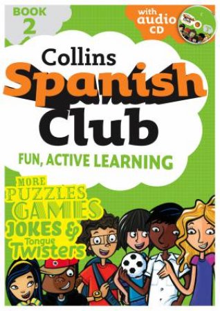 Collins Spanish Club: Fun, Active Learning 02 by Rosi McNab