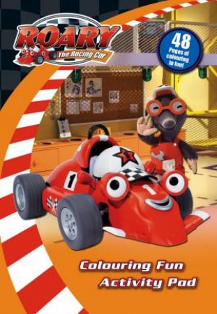 Roary The Racing Car: Colouring Fun Activity Pad by Various