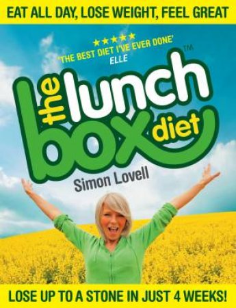 Lunch Box Diet: Eat all day, lose weight, feel great by Simon Lovell