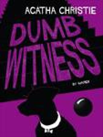 Dumb Witness  (Comic Strip Edition) by Agatha Christie