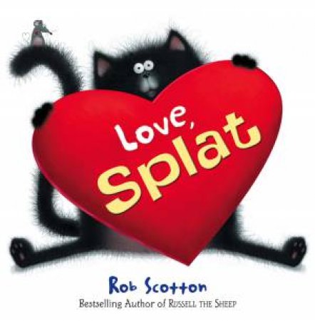 Love Splat by Rob Scotton