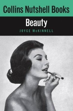 Collins Nutshell: Beauty by Joyce McKinnell