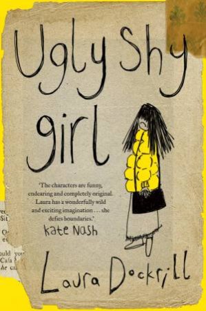 Ugly Shy Girl by Laura Dockrill