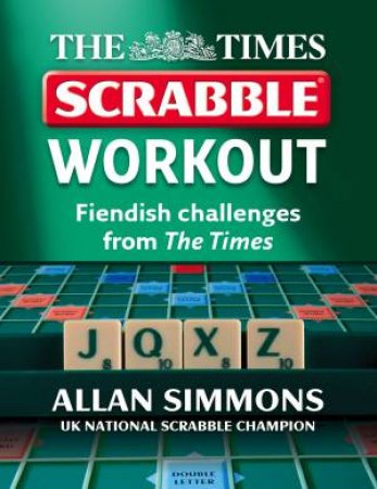 Times: Scrabble Workout by Allan Simmons