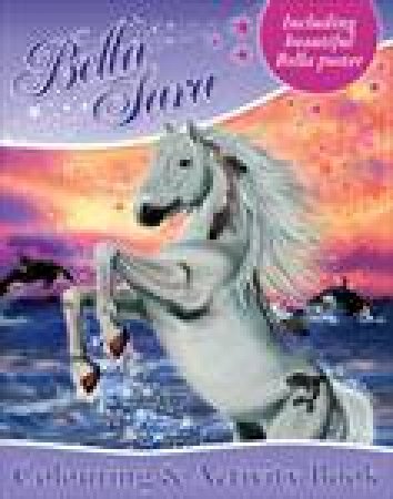 Bella Sara Colouring and Activity Book by Various