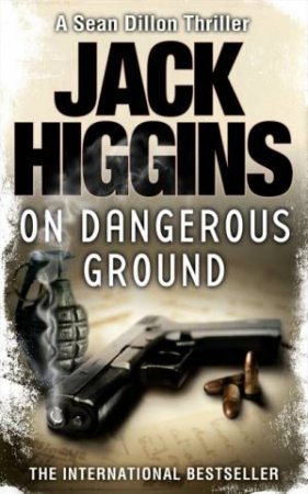 On Dangerous Ground by Jack Higgins