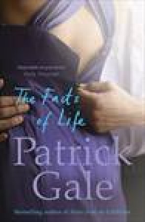 Facts Of Life by Patrick Gale